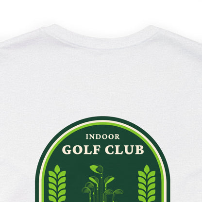Indoor Golf Club Short Sleeve Tee